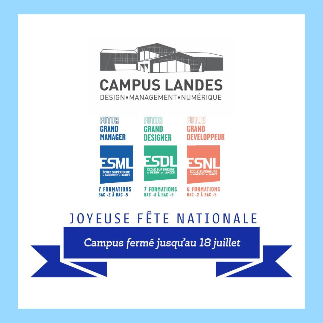 𝐅𝐄𝐓𝐄 𝐍𝐀𝐓𝐈𝐎𝐍𝐀𝐋𝐄  🇫🇷 Toute l'équipe de Campus Landes et ses écoles vous souhaitent un excellent 14 Juillet !  Le campus fait le pont et sera fermé jusqu'à lundi 18 juillet